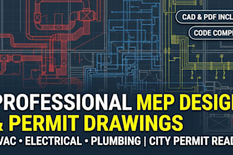 draft complete mep design, hvac, plumbing, and electrical permit drawings
