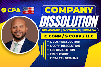 dissolve your us c corp or s corp in delaware wyoming or nevada