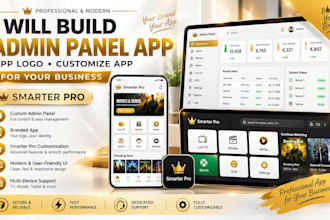 build admin panel app, app logo, customize app for your business , smarter pro