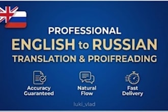 accurately translate and proofread your englih or russian  text