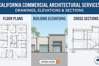 create california commercial architectural drawings, elevations and sections
