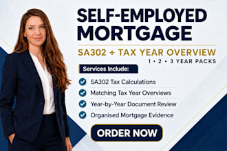prepare sa302 and tax year overview for self employed mortgage