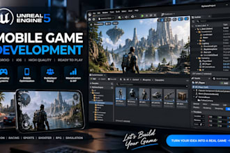 develop unreal engine mobile game as your ue5 game developer