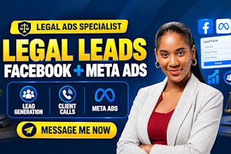 law firm attorney legal leads client calls facebook meta ads lead generation