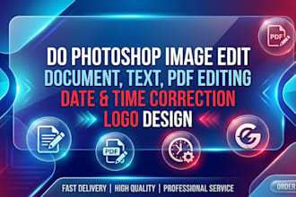 do quick photoshop color balance , date correction editing logo document edit