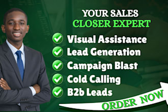 be sales closer high ticket sales code calling lead generation b2b sales