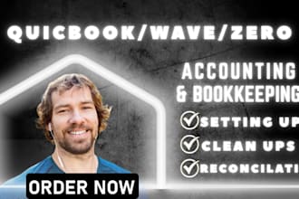do bookeeping setup, clen up and reconcilation in quickbook online, zero or wave