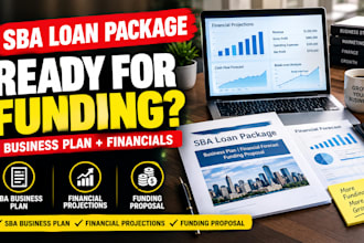 prepare sba loan package, business plan, funding proposal and financial forecast
