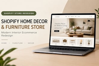redesign home decor furniture shopify store, interior ecommerce site shop