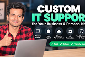 provide custom IT support