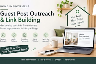 build home improvement backlinks through guest post outreach