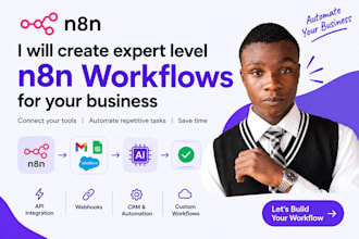 create expert level n8n workflows for your business