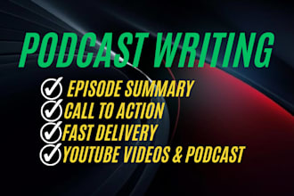 write engaging podcast episode summary and professional show notes