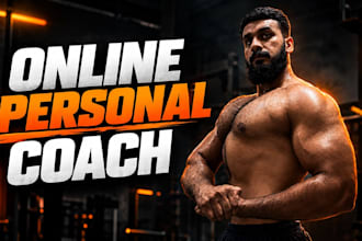 be your online personal trainer and nutritionist