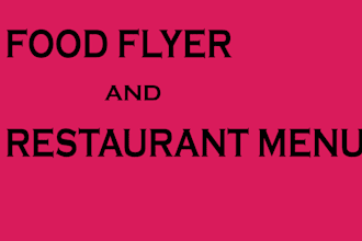 design amazing  fast food flyer, bakery, drinks, bar  or any restaurant menu
