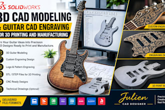 3d cad modeling and guitar cad engraving for 3d printing and manufacturing