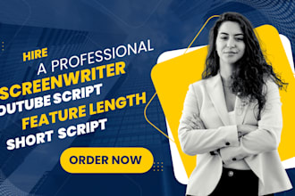 be your movie script writer, youtube script writer, short film script writer TV
