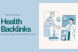 generate health backlinks through a wellness blog and healthcare sites