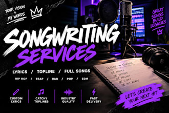 professionally write a catchy song, lyrics, hook or topline