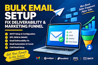setup bulk email sender, fix deliverability and marketing funnel