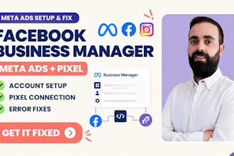 setup and fix meta ads, facebook business manager, and meta pixel