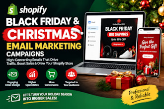 create black friday and christmas email marketing campaigns for shopify