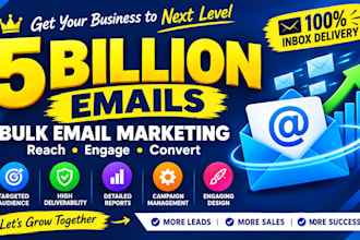 send 2 billion bulk email blast, email campaign and send marketing email