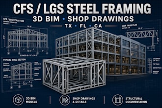 tx ca fl cfs lgs steel framing, 3d bim and shop drawings