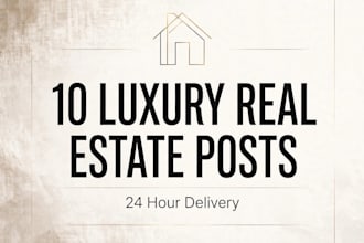 design luxury real estate posts, flyers and ads