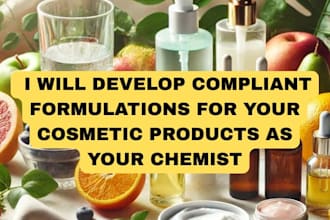develop compliant formulations for your cosmetic products as your chemist