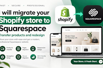 migrate shopify store to squarespace, transfer products and redesign