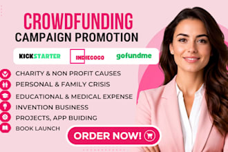 promote create crowdfunding campaign on indiegogo kickstarter gofundme marketing