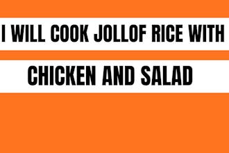 cook jollof rice and chicken with salad