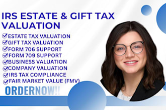 do  irs defensible estate and gift tax valuation form 706 709 as a CPA