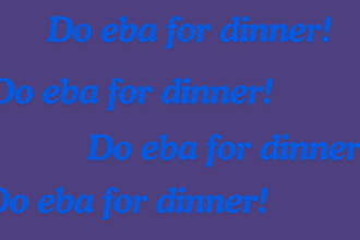 do eba for dinner