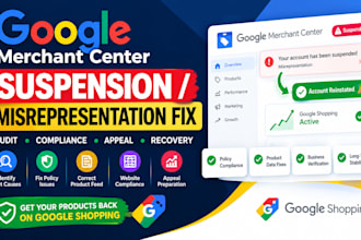 google merchant center suspension  misrepresentation fix gmc appeal and recovery