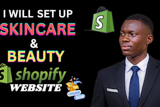 design a modern beauty and skincare shopify store for dropshipping