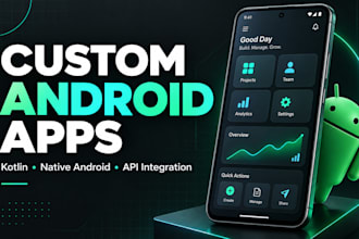 develop a custom android app in kotlin