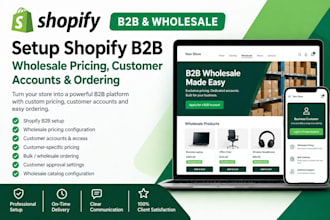 setup shopify b2b, wholesale pricing, customer accounts and ordering