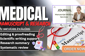 do medical manuscript writing, research, case report, medical journal and guide