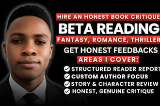 be your beta reader for fantasy, romance, thriller, scifi books, ya beta reader