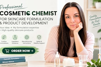 be your cosmetic chemist for skincare formulation and product development