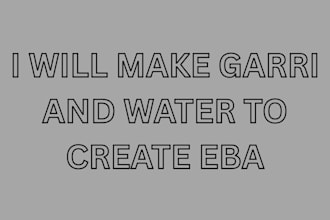 make garri and water to create eba