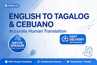 translate english to tagalog and cebuano accurately