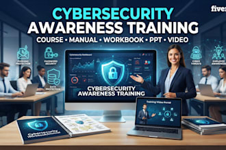create cybersecurity awareness course, training manual, workbook, PPT, video