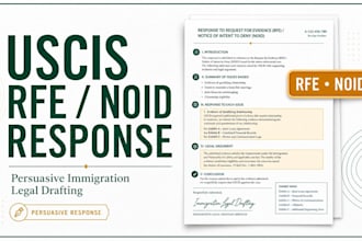 draft a persuasive response to your uscis rfe or noid