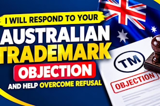 respond to your australian trademark objection and  help overcome refusal
