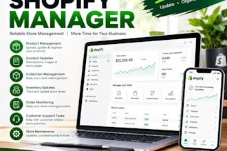 be your shopify manager and manage your online store