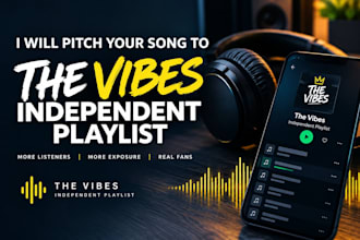 pitch your song to the vibes independent playlist