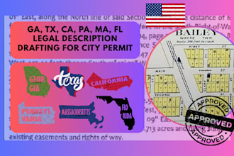 ga, tx, ca, pa, ma, fl legal description drafting for city permit